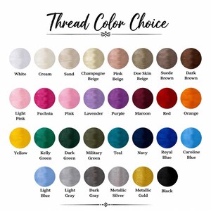 a collection of 24 different thread colors, each with a corresponding color name, arranged in a grid format. The colors include white, cream, sand, champagne beige, pink, doe skin beige, suede brown, dark brown, and other shades. The text "Thread Color Choice" is written above the colors, indicating that these are the available thread colors for sewing projects.