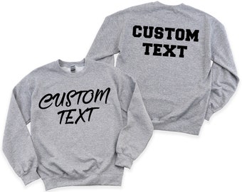 Custom Sweatshirt, Personalized Crewneck Sweatshirt, Custom Text On Sweater, Your Logo Sweatshirt, Men Women Mother Christmas Oversize