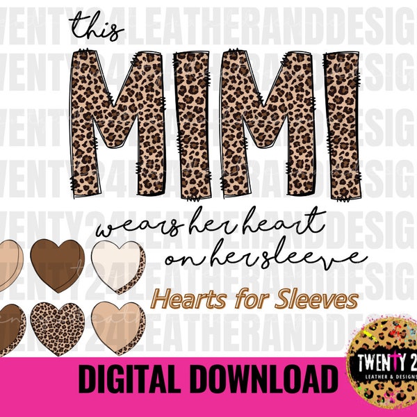 This Mimi Wears Her Heart On Her Sleeve PNG Digital Download - Add Your Own Names - Valentine Mimi - Sublimation Valentine - Valentines PNG