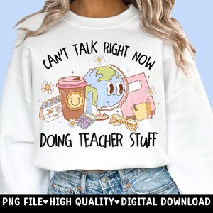 Doing Teacher Stuff PNG Digital Design - School Sublimation Design - Teacher Shirt Design - Trending - Back to School - Retro