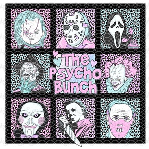 May include: A graphic featuring nine horror movie characters in a grid, each in a square with a leopard print background. The text "The Psycho Bunch" is in the center. The color palette includes pink, blue, and black.