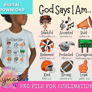 Puede incluir: Un diseño de sublimación con una camiseta blanca con el texto "God Says I Am..." y una lista de atributos positivos con versículos bíblicos correspondientes. El diseño también incluye una variedad de gráficos de temática de porristas, como pompones, un silbato y un marcador.