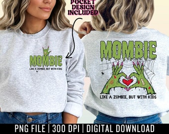Mombie PNG Digitale Download - Leuke Halloween Sublimatie - Grappig Halloween - Trendy Halloween - Zombie Png - Mom Life - Digitale download
