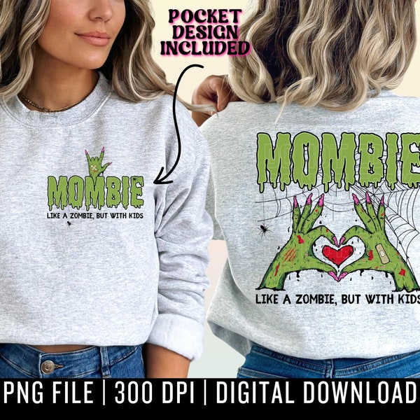 Mombie PNG Digital Download - Cute Halloween Sublimation - Funny Halloween - Trendy Halloween - Zombie Png - Mom Life - Digital Download