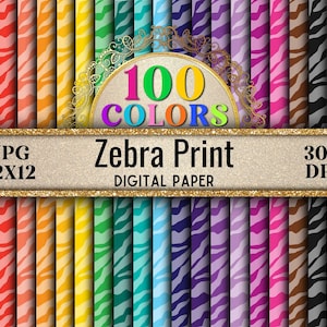 May include: A collection of 100 digital papers with zebra print patterns in various colors. The image includes text that reads "100 Colors Zebra Print Digital Paper" and "JPG 12x12 300 DPI". The papers are arranged in rows, showcasing a spectrum of hues.