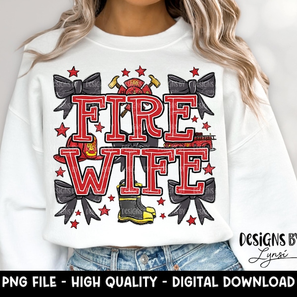 Diseño digital PNG de esposa de fuego - Diseño de sublimación de bombero - Back The Red - Lazos coquetos - Línea roja fina - Bombero