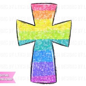 Rainbow Cross Sublimation PNG Digital Download - Hand Drawn Cross - Christian PNG - Printable Artwork - Cross Clipart - Easter Cross