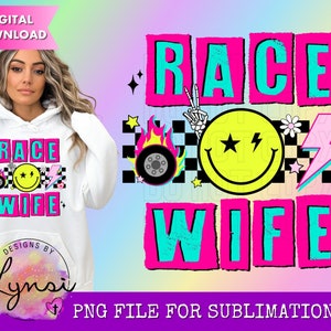 Race Wife PNG Digital Design - Race Sublimation Design - Retro Design - Racing Png - Race Track Png - Checkered Race - Wife Life Png