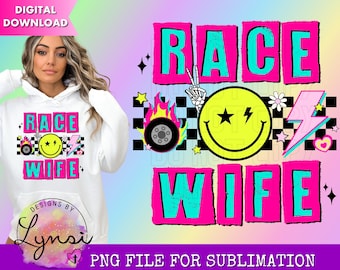 Race Wife PNG Digital Design - Race Sublimation Design - Retro Design - Racing Png - Race Track Png - Checkered Race - Wife Life Png
