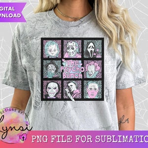 May include: A gray t-shirt featuring a graphic of horror movie characters in a grid pattern. The design includes the text "The Psycho Bunch" and the words "Digital Download" and "PNG File for Sublimation".