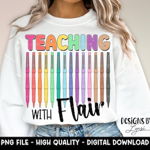 Teaching with Flair PNG Digital Design - School Sublimation Design - Teacher Shirt Design - Trending - Back to School - Retro