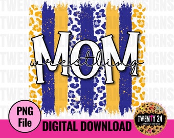 Wrestling Mom PNG Digital Design - Wrestling Sublimation Design - Wrestling PNG - Wrestling Team - Wrestling Shirt - Digital File