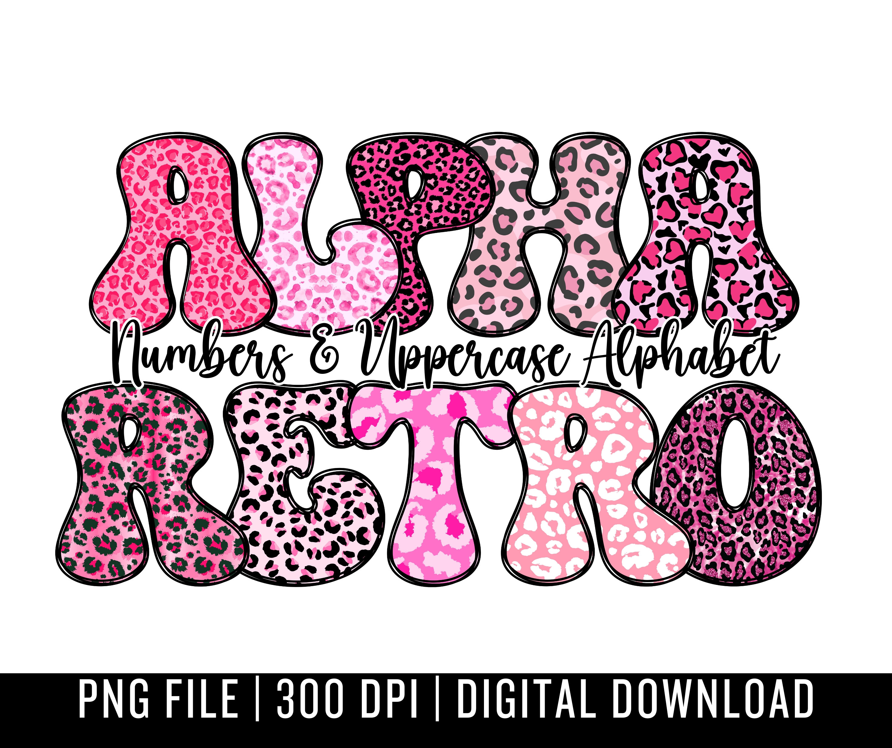 Retro Alphabet Uppercase Letters & Numbers - PNG Digital Download - Hand Drawn Doodle - Sublimation Alpha Set - Pink Leopard Font