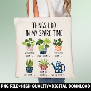 Things I Do in My Spare Time - PNG Digital Design - Plant Sublimation - Plant Lover Png - Trendy Shirt Png - Plant Lady Design