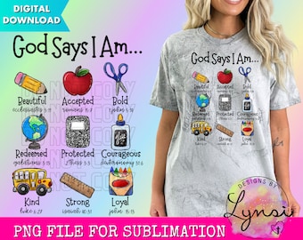 God Says I Am PNG Digital Design - Christian Sublimation Design - God Says Design - Bible Verse Design - Scripture PNG - Teacher Design