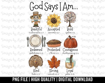 God Says I Am PNG Digital Design - Christian Sublimation Design - God Says Design - Bible Verse Design - Scripture PNG - Thanksgiving Design