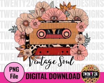 Vintage Soul Cassette Tape PNG Digital Download - Sublimation Design - Boho Floral Clipart - Vintage Tape - Graphic Tshirt