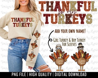 Thankful For My Turkeys PNG Digital Design - Thanksgiving Sublimation - Sequin Alpha Png - Faux Letters - Turkeys For Sleeves