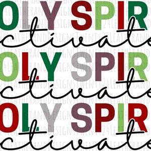 Holy Spirit Activate - PNG - Sublimation - Digital Download - Tiktok Trend - Bleached Shirt  - Digital Graphic