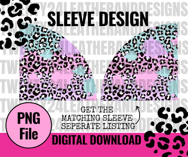 May include: Digital download of a sleeve design featuring a pink, blue, and white abstract pattern with black leopard print. The text "SLEEVE DESIGN" is in black text. The text "GET THE MATCHING SLEEVE SEPARATE LISTING" is in black text. The text "PNG File" is in white text on a pink circle.