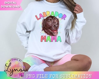 Labrador Mama PNG Digital Download - Lab Sublimation Design - Dog Mama - Labrador Lover - Dog Mom Shirt - Labrador Mom - Labrador Clipart