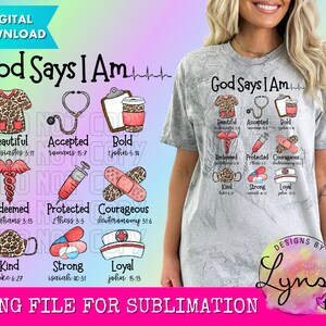 God Says I Am PNG Digital Design - Christian Sublimation Design - God Says Design - Bible Verse Design - Scripture PNG - Nurse Design