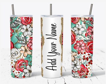 Floral Add Your Own Text Name Monogram Sublimation Tumbler - DIGITAL DOWNLOAD - 20oz Skinny Tumbler Wraps Templates PNG