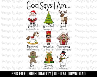 God Says I Am PNG Digital Design - Christian Sublimation Design - God Says Design - Bible Verse Design - Scripture PNG - Christmas Design