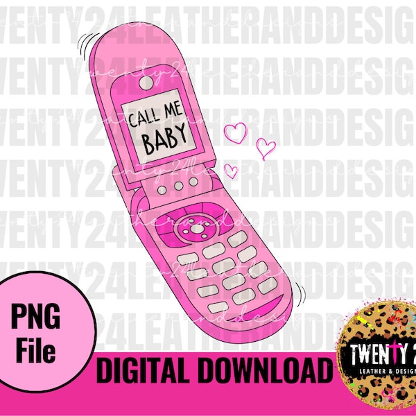 Call Me Baby PNG Digital Download - Sublimation Design - Valentine Clipart - Funny Valentine - Graphic Tshirt - Pink Cell Phone PNG