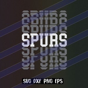 Spurs stacked svg dxf png eps cricut cutfile school football baseball soccer cheer team Spirit