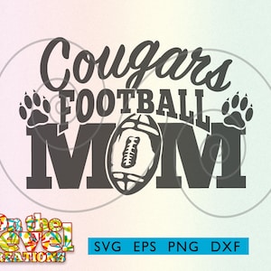 Cougars Football Mom svg dxf png eps cricut cutfile school football cheer team Spirit logo