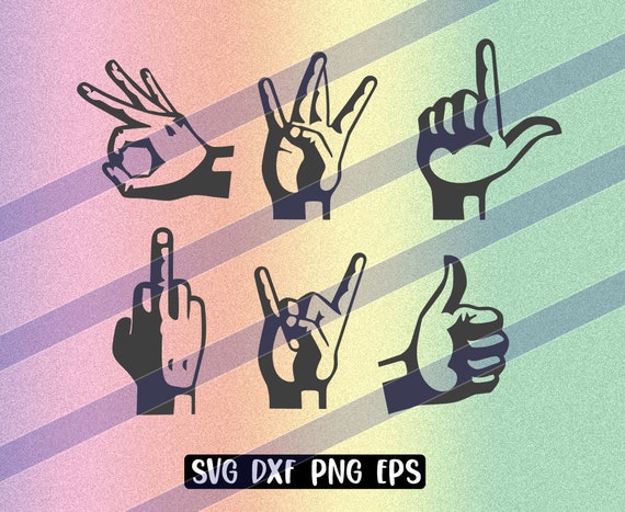 Hand Signs Svg Dxf Png Eps Instant Download Cup Gift Silhouette Cameo  Cricut War, Finger, Flick, L Sign, Thumbs Up 