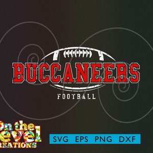 Buccaneers Football svg dxf png eps cricut cutfile school football cheer team Spirit logo