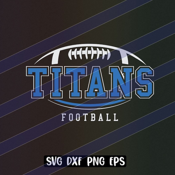 Titans Football svg dxf png eps cricut cutfile school cheer team Spirit logo