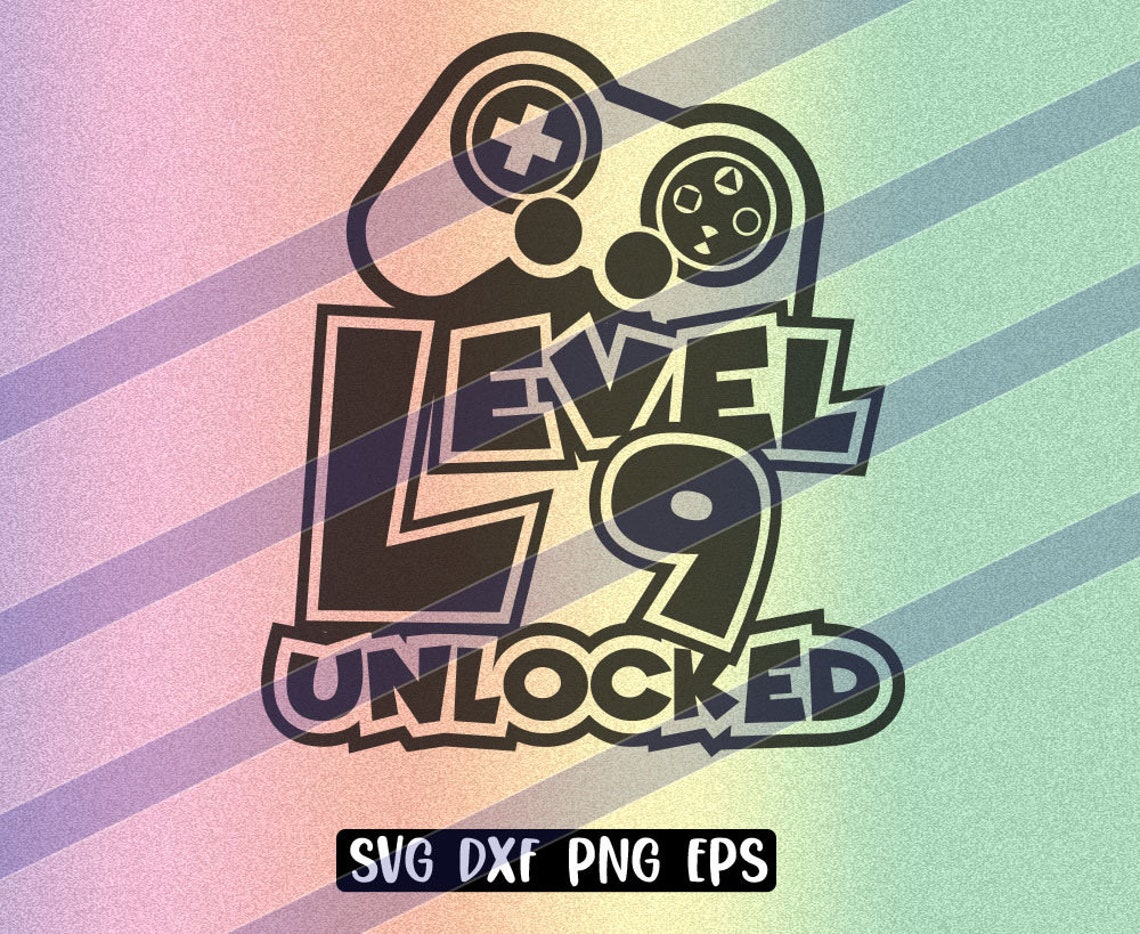 SVG Level 9 Dxf Png Eps Download Gamer Video Game Birthday - Etsy