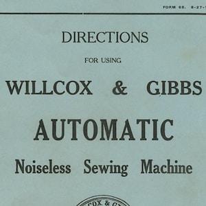 Istruzioni per l&#39;uso del manuale in formato PDF della macchina per cucire automatica Willcox & Gibbs