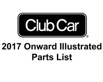 2017 Club Car Onward Illustrated Parts List PDF, Club Car Onward Golf Cart Repair, Club Car Parts List, Manual #: 105342125