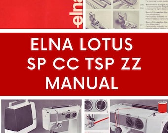 elna lotus sp manual, elna lotus cc manual, vintage elna lotus zz manual, elna lotus tsp instructions manual PDF Download