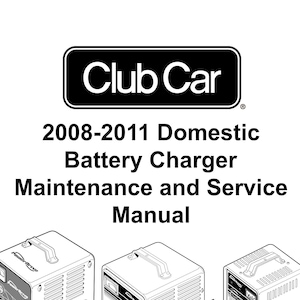 Club Car バッテリー充電器メンテナンス & サービス マニュアル PDF ダウンロード、2008-2011 モデル、国内 PowerDrive、IQ Plus、高周波