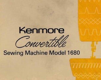 Kenmore 1680 Convertible Zig Zag Sewing Machine Manual PDF, 158.16800 158.16801 Instruction Manual Download, Vintage Kenmore Sewing