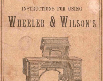 Wheeler & Wilson's New Family Sewing Machine No. 8 Manual PDF, Sewing Machine Instruction Manual, Vintage Sewing Machine Manuals