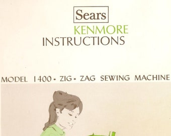 Kenmore 1400 Zigzag Sewing Machine Manual, 158.14000 158.14001, 158.14002, 158.14003 Instructions Manual PDF Download, Vintage Kenmore