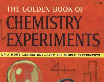 The Golden Book of CHEMISTRY EXPERIMENTS PDF E-Book