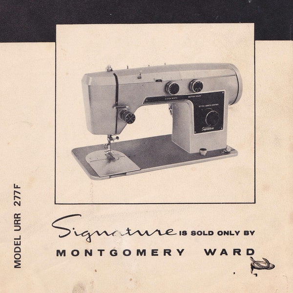 Montgomery Ward Signature 277F Sewing Machine Manual PDF, Digital Sewing Machine Manual Repair PDF, Montgomery Ward Sewing Machine