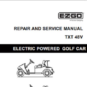 EZGO TXT 48V 電動ゴルフカート修理およびサービスマニュアル PDF | 即時ダウンロード | EZGO ゴルフカートの修理マニュアル