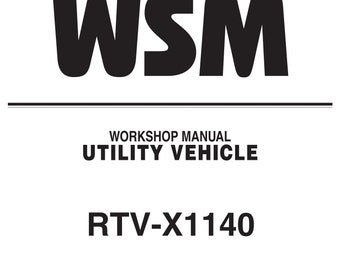Kubota RTV-X1140 Workshop Manual Service Manual PDF, Digital Repair Manual Instant Download Kubota Service Manual PDF