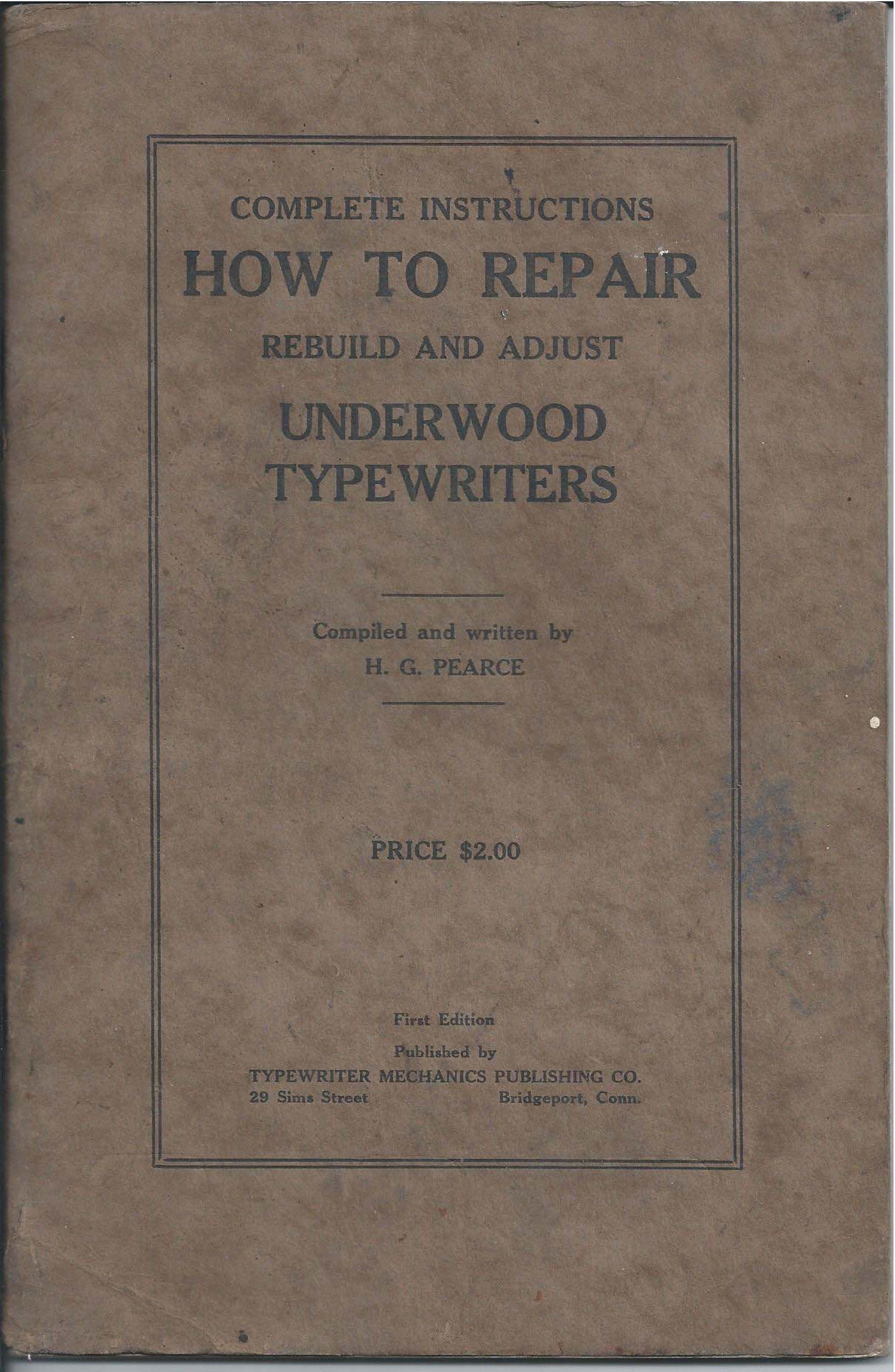 Underwood Typewriter No 5 Repair Manual PDF, How to Repair Rebuilt and Adjust Underwood