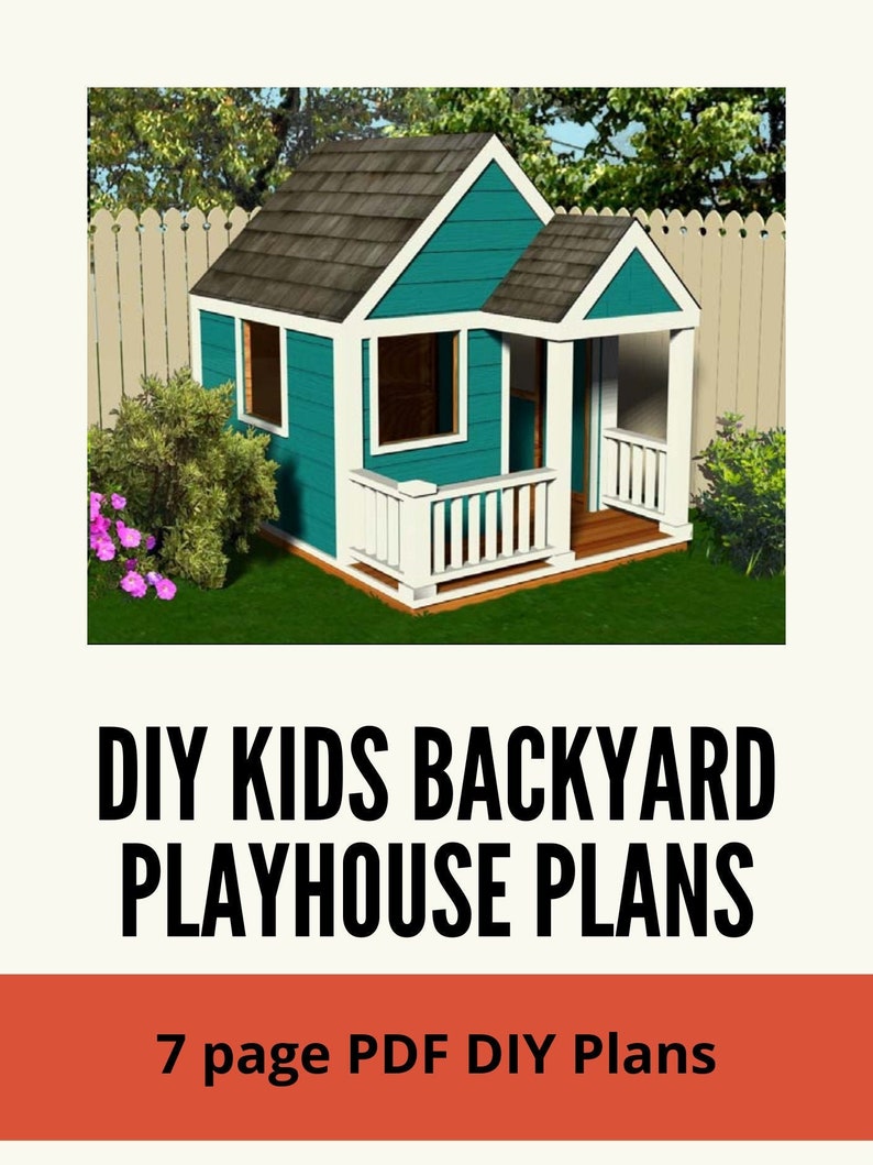 Kids Playhouse Plans, 70w. x 94d. Playhouse, DIY Woodworking Plans, DIY Backyard Playhouse PDF image 1