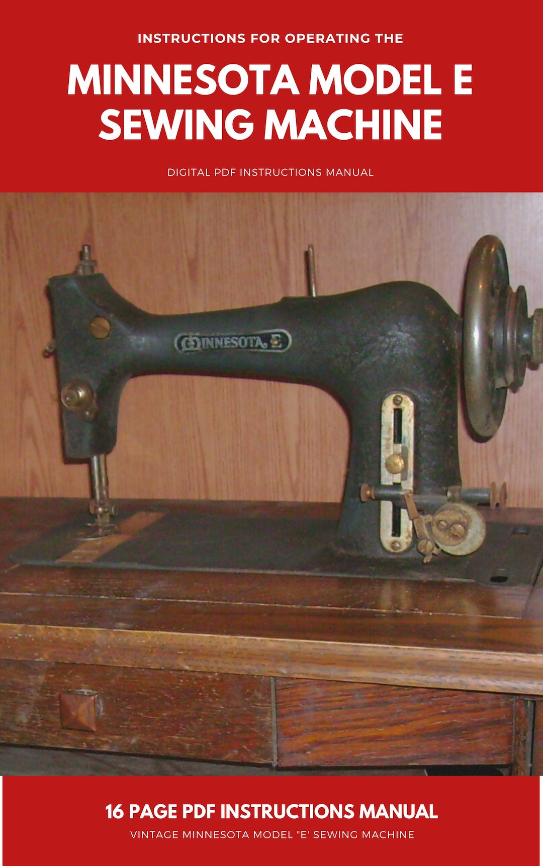 Minnesota Model E Sewing Machine Instructions Manual PDF Ebook