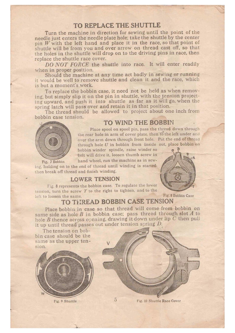 May include: A vintage sewing machine instruction manual with diagrams showing how to replace and wind the bobbin, as well as how to adjust the tension. The manual includes instructions for threading the bobbin case and the shuttle.